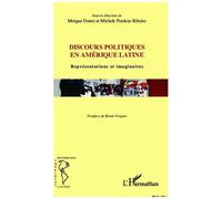 Morgan Donot – Discours politiques en Amérique latine: Représentations et imaginaires – Broché