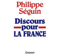 Discours pour la France - Philippe Séguin - Grasset - broché - Essai