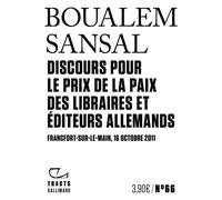 Discours pour le Prix de la paix des libraires et éditeurs allemands: Francfort-sur-le-Main, 16 octobre 2011