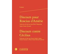 Discours pour Roscius d'Amérie, pour Publius Quintus, pour Q. Roscius le comédien. Discours contre Cécilius, première action contre Verrès, seconde action contre Verrès