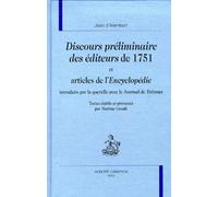 Discours Preliminaires Des Editeurs De 1751 Et Articles De L'encyclopedie Introduits Par La Querelle Avec Le Journal De Trevoux