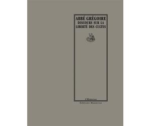 Discours sur la liberte des cultes - Abbé Grégoire - Manucius Eds - broché - Essai