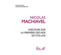 Discours Sur La Première Décade De Tite-Live