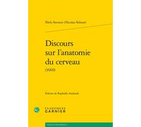 Discours sur l'anatomie du cerveau - Niels Steensen - Classiques Garnier - broché - Essai