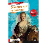 Discours sur le bonheur Suivi d'un parcours "La parole aux femmes" - Émilie Du Châtelet - Hatier - broché - Scolaire / Universitaire