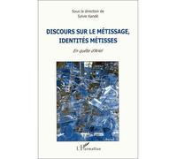 S. Kande – Discours sur le métissage, identités métisses – En quête d'Ariel – Broché