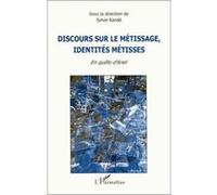 Discours sur le metissage, identites metisses En quête d'Ariel - S. Kande - L'harmattan - broché - Livre