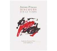 Discours Sur Le Temps - Choix De Poèmes