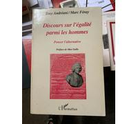 Discours Sur L'égalité Parmi Les Hommes - Penser L'alternative