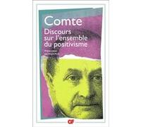 Discours sur l'ensemble du positivisme - - Auguste Comte - Flammarion - Livre
