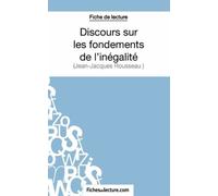 Discours Sur Les Fondements De L'inégalité - Analyse Complète