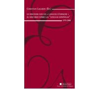 Discours sur les langues d'Espagne el discurso sobre las lenguas espanols 1978 2 El discurso sobre las lenguas espanols - Jean-Yves Laurichesse - Presses Univeau Perpignan - broché - Essai