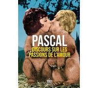 Discours sur les passions de l'amour Blaise Pascal (Auteur)