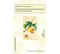 Discours sur l'esclavage des nègres Et autres textes sur l’esclavage - Carminella Biondi - L'harmattan - broché - Essai