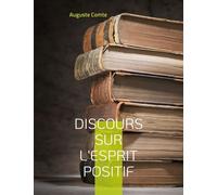 Discours Sur L'esprit Positif