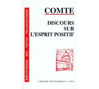 Discours sur l'esprit positif: Ordre et progrès