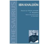 Ibn Khaldûn – Discours sur l'histoire universelle. Al-Muqaddima – Actes Sud – Broché