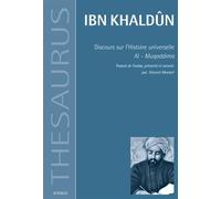 Discours sur l'histoire universelle. Al-Muqaddima