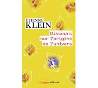 Etienne Klein – Discours sur l'origine de l'univers – Flammarion