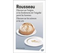 Discours sur l'inégalité – Discours sur les sciences et les arts – Flammarion
