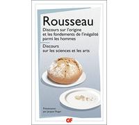 Discours sur l'origine et les fondements de l'inégalité parmi les hommes - Discours sur les sciences et les arts