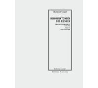 Discours tombés des rushes: Fragments critiques 1970-2000