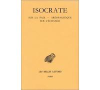 Discours - Tome 3, Sur La Paix, Aréopagitique, Sur L'échange