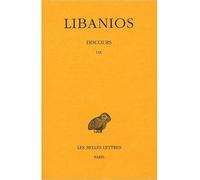 Discours. Tome IV : Discours LIX - Libanios - Belles Lettres - broché - Essai