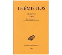 Discours V-Xiii - Tome 2, Les Empereurs Illyrien Et Pannonien