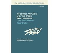 Discourse Analysis And The Greek New Testament