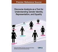 Discourse Analysis As A Tool For Understanding Gender Identity, Representation, And Equality