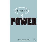 Teun Van Dijk – Discourse and Power