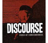 Discourse - Curse of Consciousness