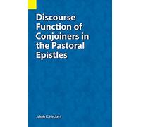 Discourse Function Of Conjoiners In The Pastoral Epistles