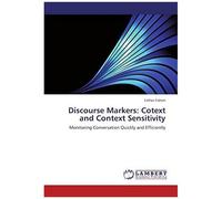 Discourse Markers: Cotext And Context Sensitivity