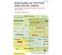 Discourse of Twitter and Social Media How We Use Language to Create Affiliation on the Web - Michele Zappavigna - Bloomsbury Publishing PLC - Livre en Ang Michele ZappavignaMichele Zappavigna (Auteur)