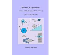 Discourse on Equilibriums: Statics and the Principle of Virtual Work
