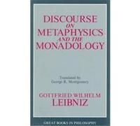 Discourse on Metaphysics and the Monadology, Great Books in Philosophy Series Gottfried Wilhelm Leibniz (Auteur)