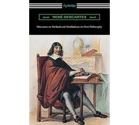Discourse On Method And Meditations On First Philosophy