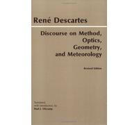 Discourse on Method, Optics, Geometry, and Meteorology