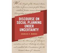 Discourse on Social Planning under Uncertainty
