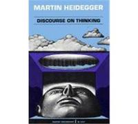 Discourse on Thinking Martin Heidegger (Auteur)