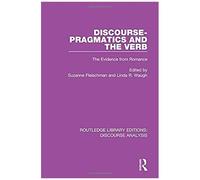 Discourse Pragmatics And The Verb