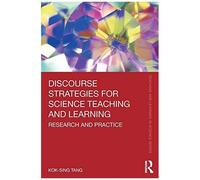 Discourse Strategies For Science Teaching And Learning