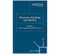 Discourse, The Body, And Identity