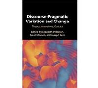 DiscoursePragmatic Variation and Change DiscoursePragmatic Variation and Change (Auteur)