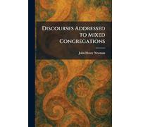 Discourses Addressed to Mixed Congregations