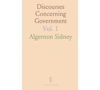 Discourses Concerning Government
