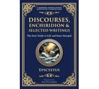 Discourses, Enchiridion, And Selected Writings