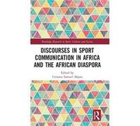 Discourses in Sport Communication in Africa and the African Diaspora - Taylor amp Francis Ltd - Taylor amp Francis Ltd - Livre en Anglais - Hardback Taylor amp Francis LtdTaylor amp Francis Ltd (Auteu